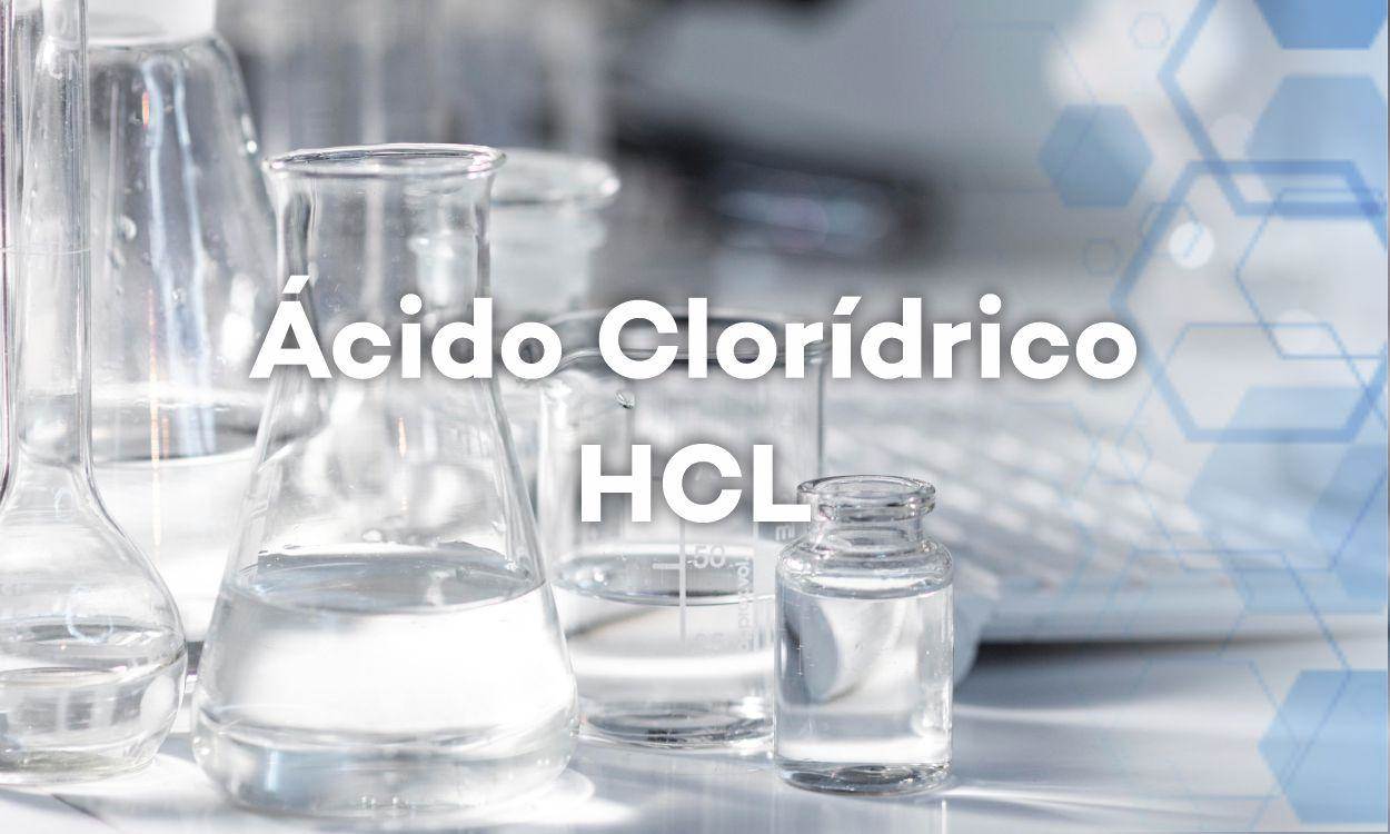 Ácido clorídrico, HCL, características e transporte